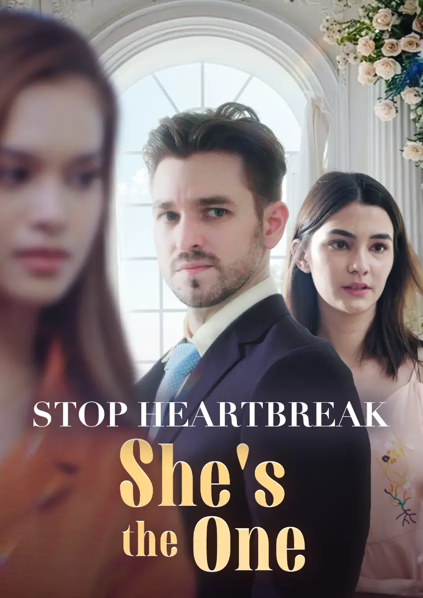 Stop heartbreak: She's the one